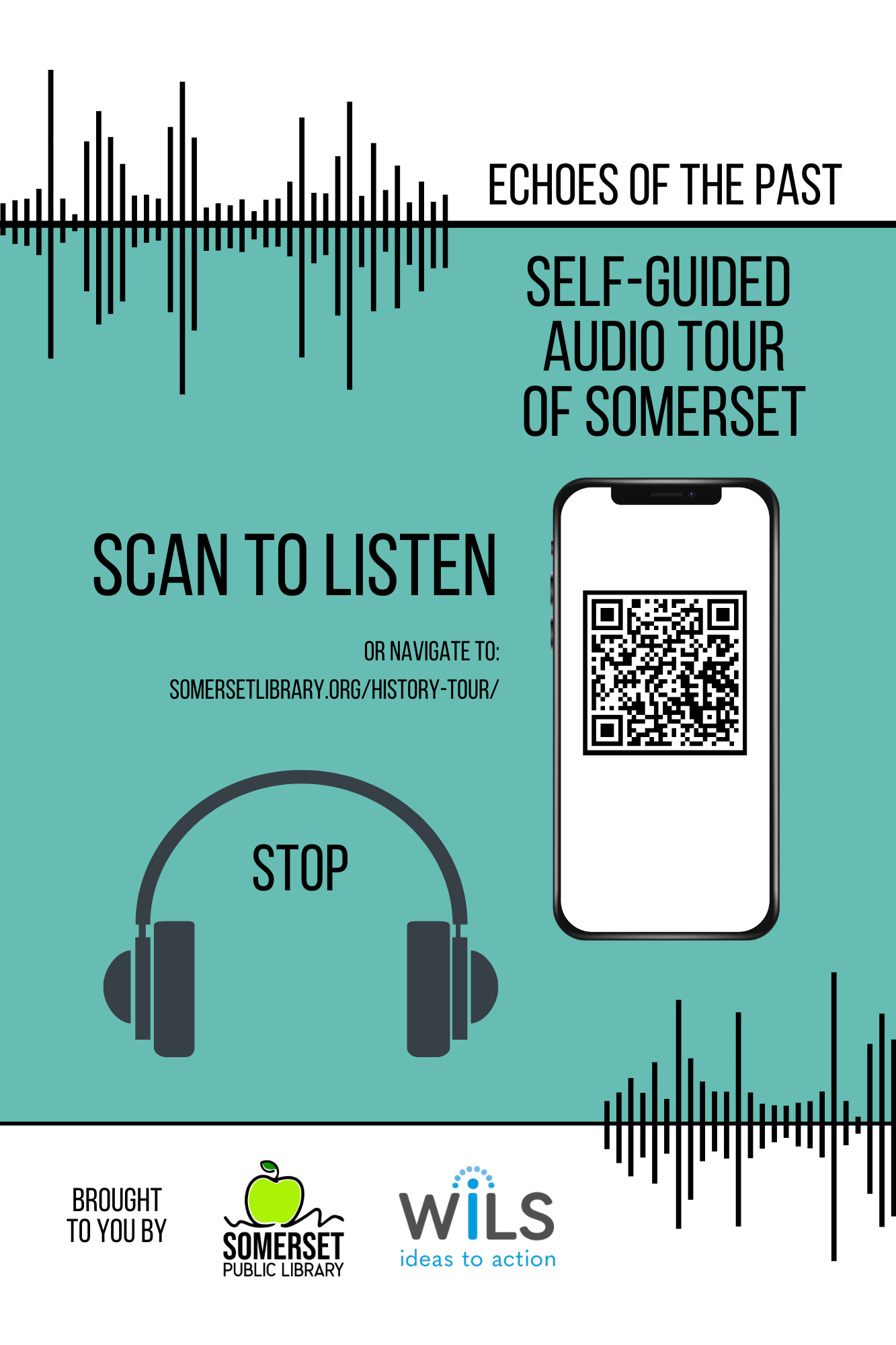 History Tour Page - History Tour Sign History Tour Sign for the Echoes of the Past Self-Guided Audio Tour of Somerset with QR Code